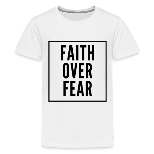 Faithoverfearblack - Kids' Premium T-Shirt