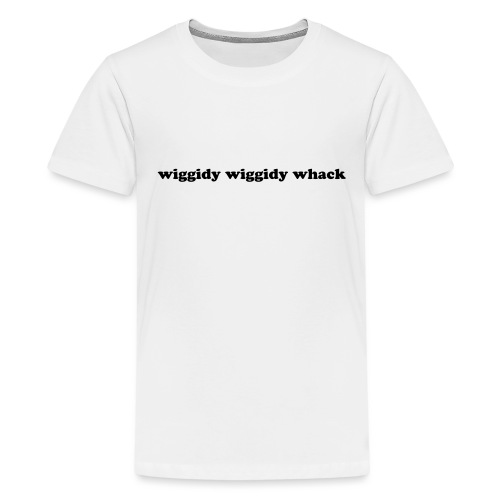 Wiggidy Whack - Kids' Premium T-Shirt