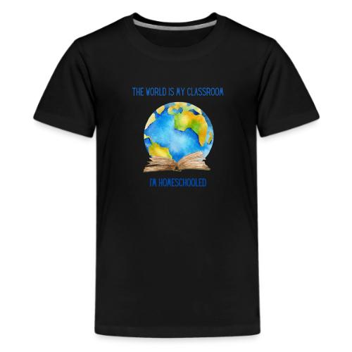 The World is My Classroom - Kids' Premium T-Shirt