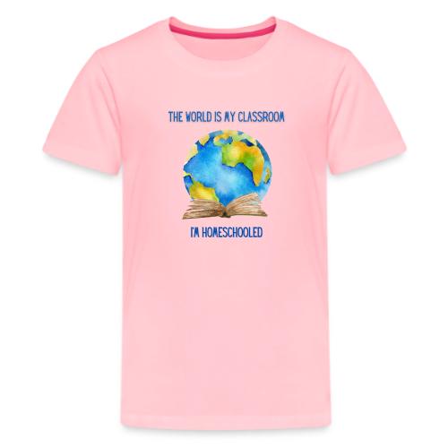 The World is My Classroom - Kids' Premium T-Shirt