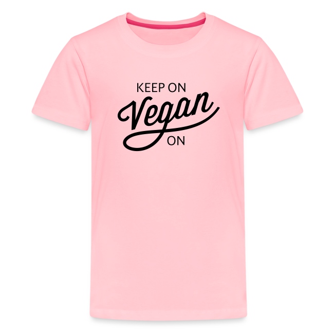 Keep On Vegan On