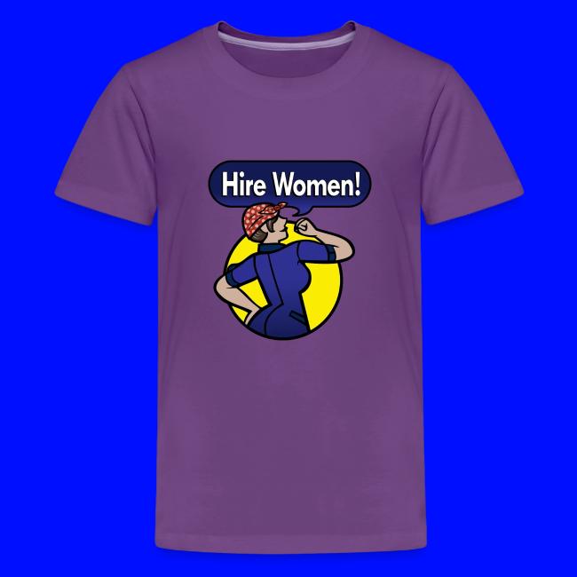 "Hire Women!" Kid's T-Shirt