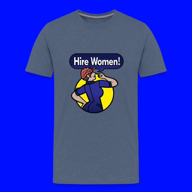 "Hire Women!" Kid's T-Shirt