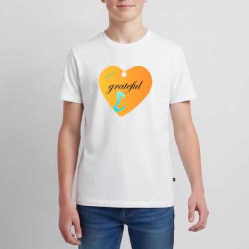 GRATEFUL - Kids' Premium T-Shirt