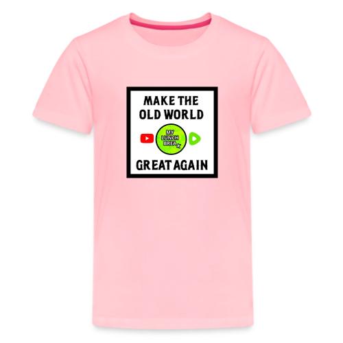 Make The Old World Great Again - Kids' Premium T-Shirt