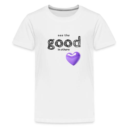 Smoon City_See the Good in Others - Kids' Premium T-Shirt