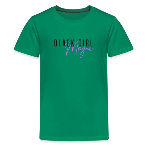 Black Girl Magic - Kids' Premium T-Shirt