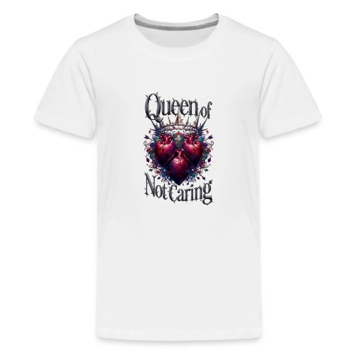 Queen of Not Caring T-Shirt - Kids' Premium T-Shirt