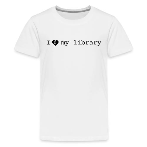 I love my library merch - Kids' Premium T-Shirt