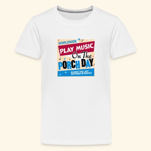 Play Music on the Porch Day - Kids' Premium T-Shirt