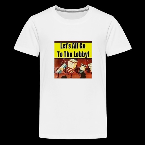 Lets All Go To the Lobby Drive-In Intermission - Kids' Premium T-Shirt
