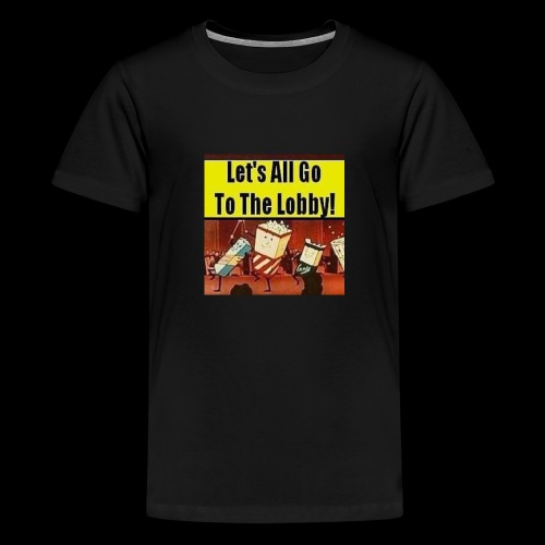 Lets All Go To the Lobby Drive-In Intermission - Kids' Premium T-Shirt