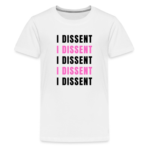 I Dissent (Black) - Kids' Premium T-Shirt