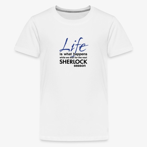 Life is… - free color choice - Kids' Premium T-Shirt
