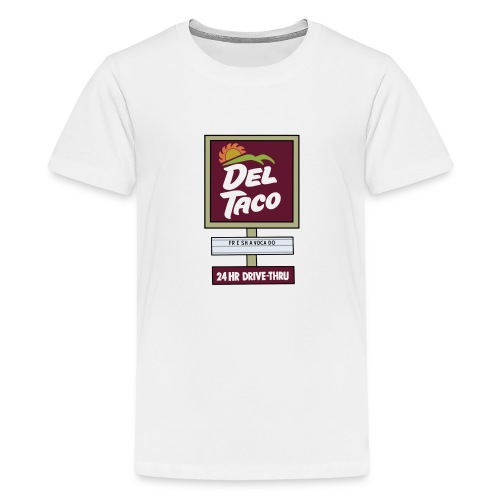 Del Taco Come on - Kids' Premium T-Shirt