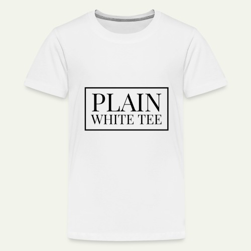 Plain White Tee - Kids' Premium T-Shirt