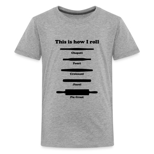 This is how I roll ing pins - Kids' Premium T-Shirt