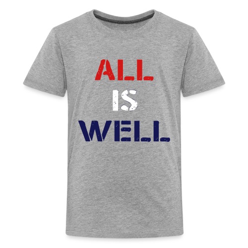 all_is_well_design - Kids' Premium T-Shirt