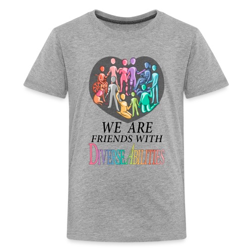 We Are Friends With DiverseAbilities - Kids' Premium T-Shirt