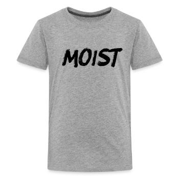 Moist Funny Meme Sarcastic Humor Offensive Moist - Kids' Premium T-Shirt - heather gray - Front - AI Model Teenager Male light (155cm)