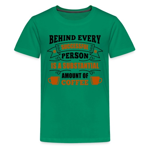 behind every successful person 5262166 - Kids' Premium T-Shirt