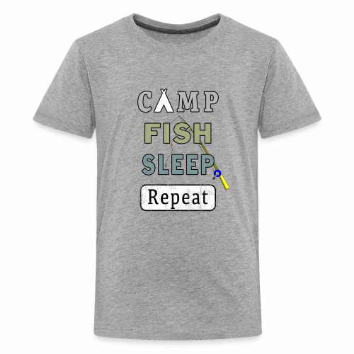 Camp Fish Sleep Repeat Campground Charter Slumber. - Kids' Premium T-Shirt
