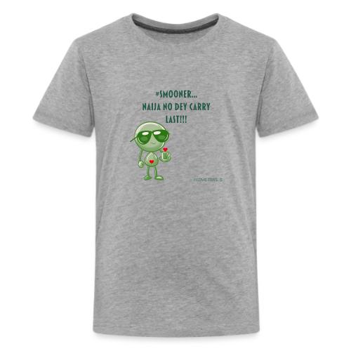 Smoon City | Naija No dey Carry Last | I love Mrs. - Kids' Premium T-Shirt