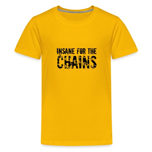 Insane For the Chains Disc Golf Black Print - Kids' Premium T-Shirt