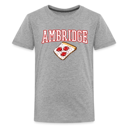 Ambridge Pizza - Kids' Premium T-Shirt