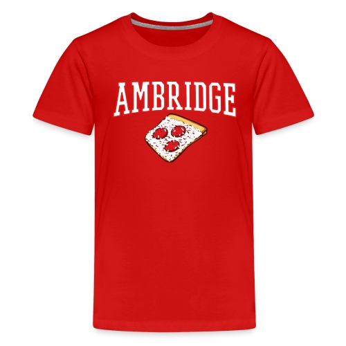 Ambridge Pizza - Kids' Premium T-Shirt