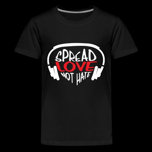Spread Love Not Hate - Kids' Premium T-Shirt