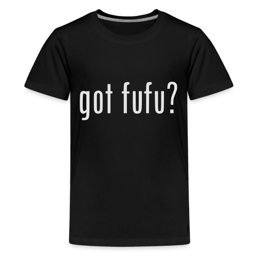 gotfufu-white - Kids' Premium T-Shirt