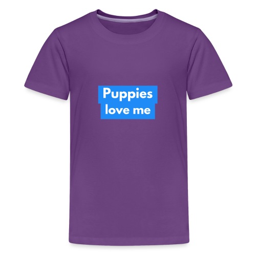 Puppies love me - Kids' Premium T-Shirt