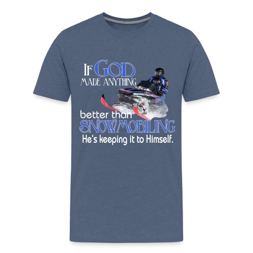 God Snowmobiling - Kids' Premium T-Shirt