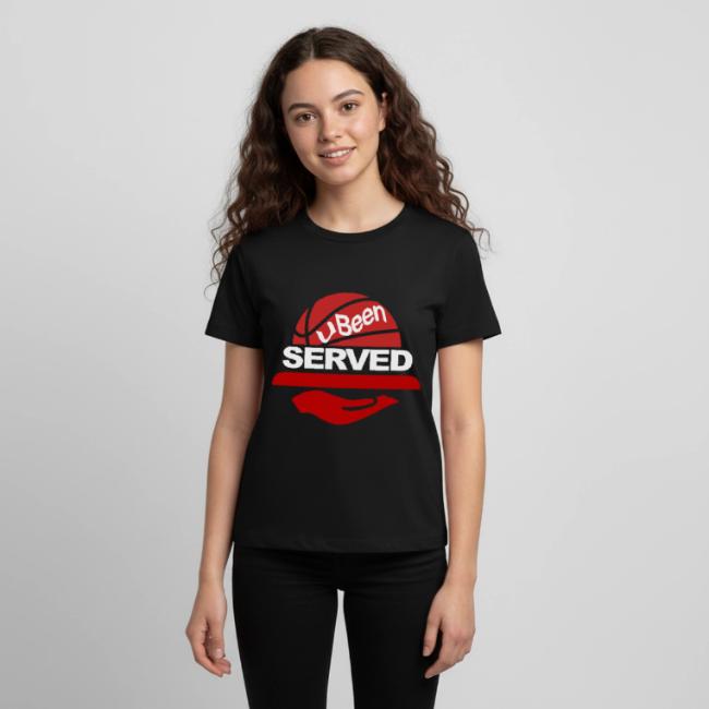 YOU BEEN SERVED
