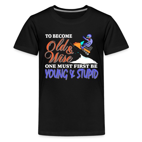 To Become Old & Wise - Kids' Premium T-Shirt