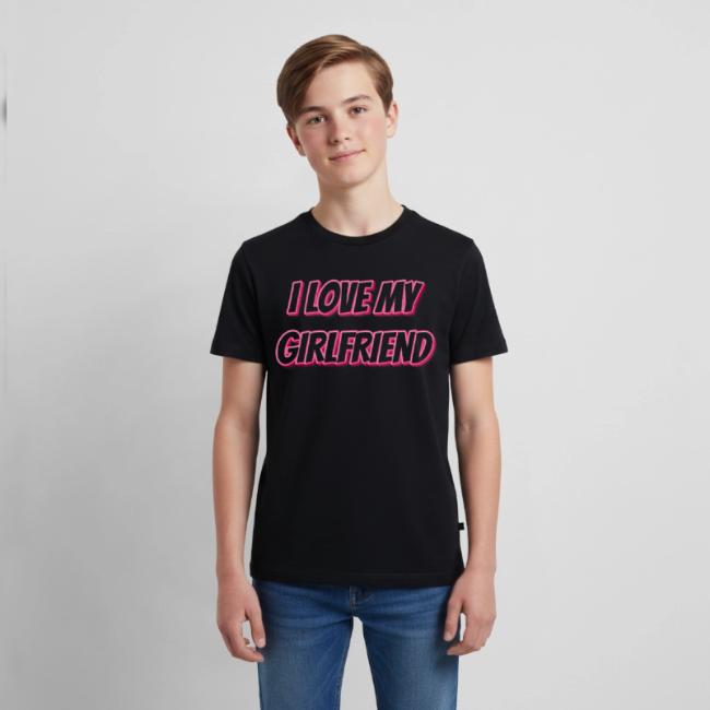 I Love My Girlfriend T-Shirt - Customizable