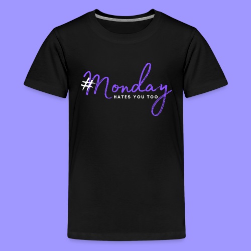 #Monday dark - Kids' Premium T-Shirt
