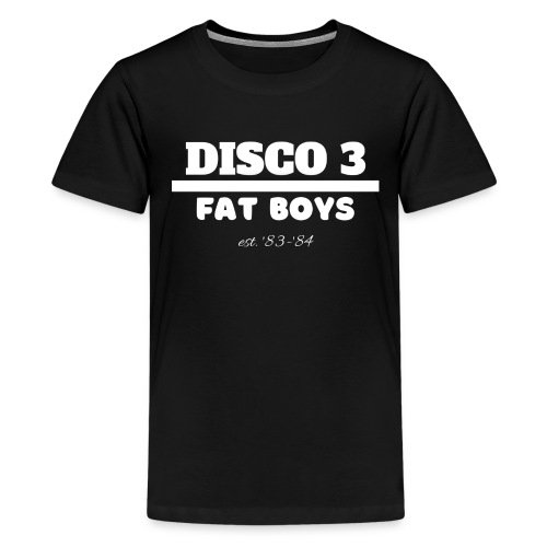 Disco 3/Fat Boys est. 83-84 - Kids' Premium T-Shirt