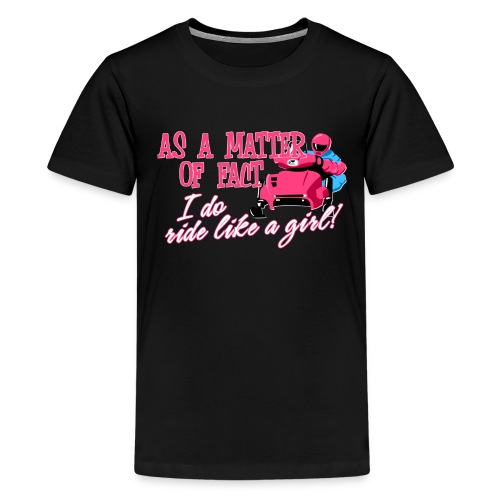 Ride Like a Girl - Kids' Premium T-Shirt