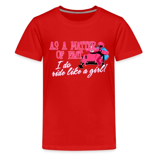 Ride Like a Girl - Kids' Premium T-Shirt