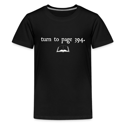 turn to page 394 - Kids' Premium T-Shirt