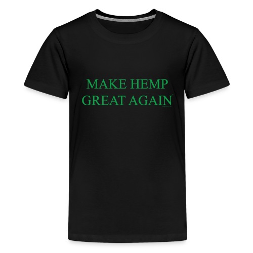 Make Hemp Great Again™ GREEN - Kids' Premium T-Shirt