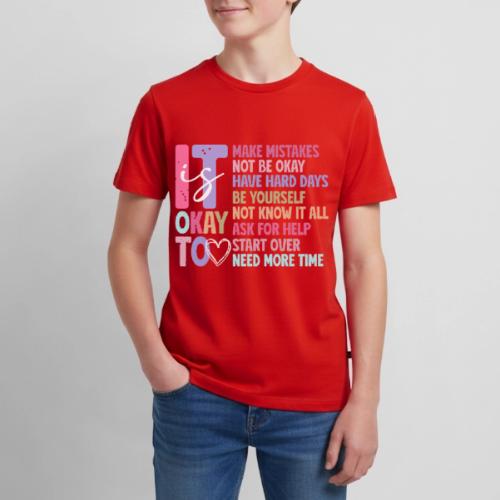 Harmony Collection - It s Okay To Make Mistakes - Kids' Premium T-Shirt