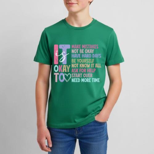Harmony Collection - It s Okay To Make Mistakes - Kids' Premium T-Shirt