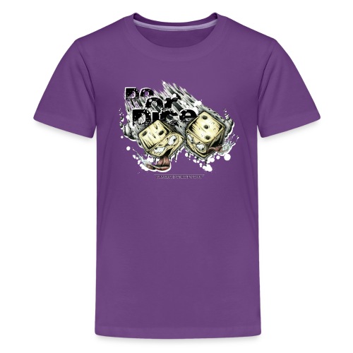 do or dice - Kids' Premium T-Shirt