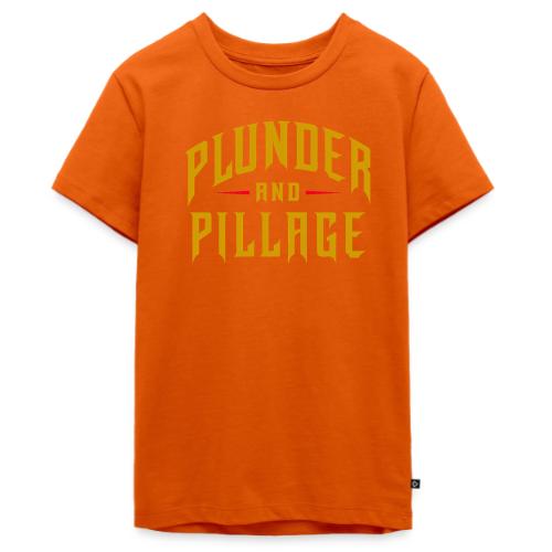 Plunder and Pillage - Kids' Premium T-Shirt