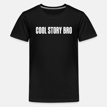 Cool story bro - Premium T-shirt for kids