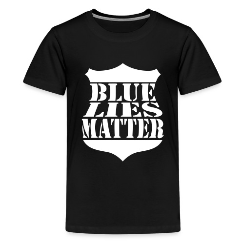 Blue Lies Matter - Kids' Premium T-Shirt