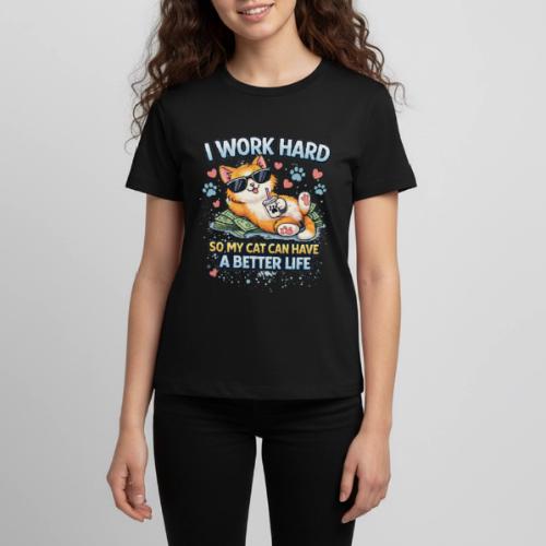 I Work Hard So My Cat Can Have a Better Life - Kids' Premium T-Shirt